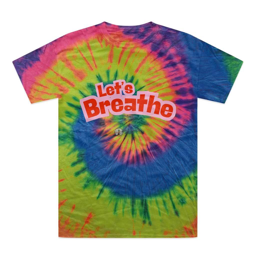 Lets Breathe Tie-Dye T-Shirt